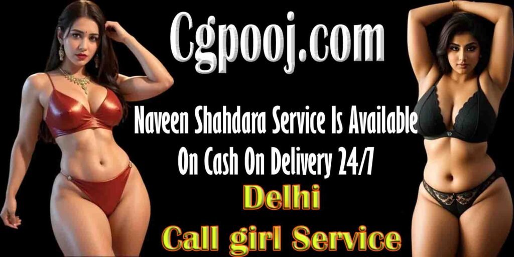 Call Girls Naveen Shahdara